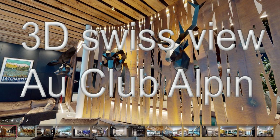 3Dswissview au club alpin mea 1140x570 - L'hôtel "Au Club Alpin" à Champex